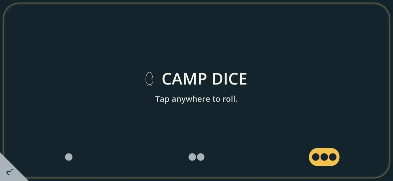 Camp Dice with three dice selected and a prompt to tap anywhere to roll.